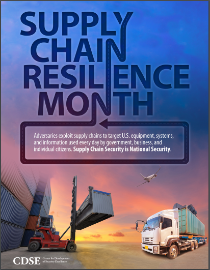 TheCDSE's tweet photo. CDSE is your security resource and education hub. They even   offer posters for your workplace. Check out this Supply Chain resilience   Month poster at the link below.

Supply Chain Poster (https://t.co/gfMWO0RS70) https://t.co/qcIqCaS436