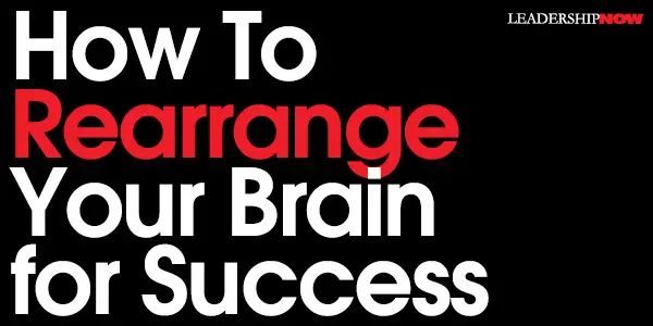 How To Rearrange Your Brain for Success buff.ly/4aDmSO3  via @LeadershipNow

#Mindset #Growth #Success #Leadership