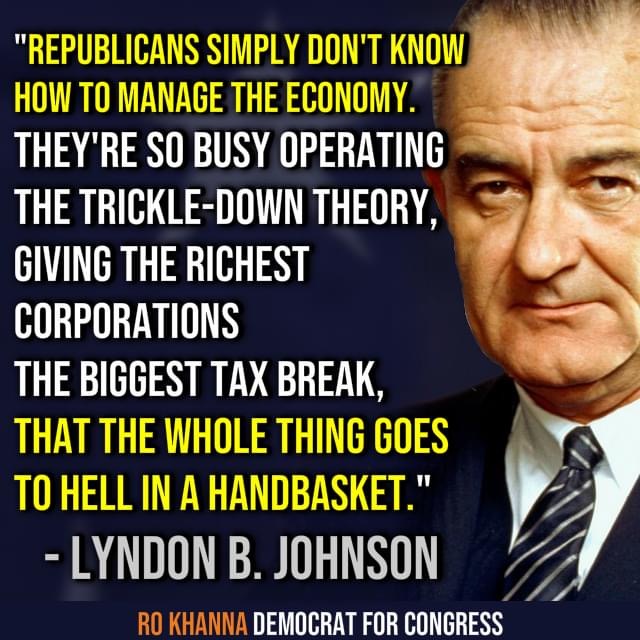 LBJ on trickle down economics.