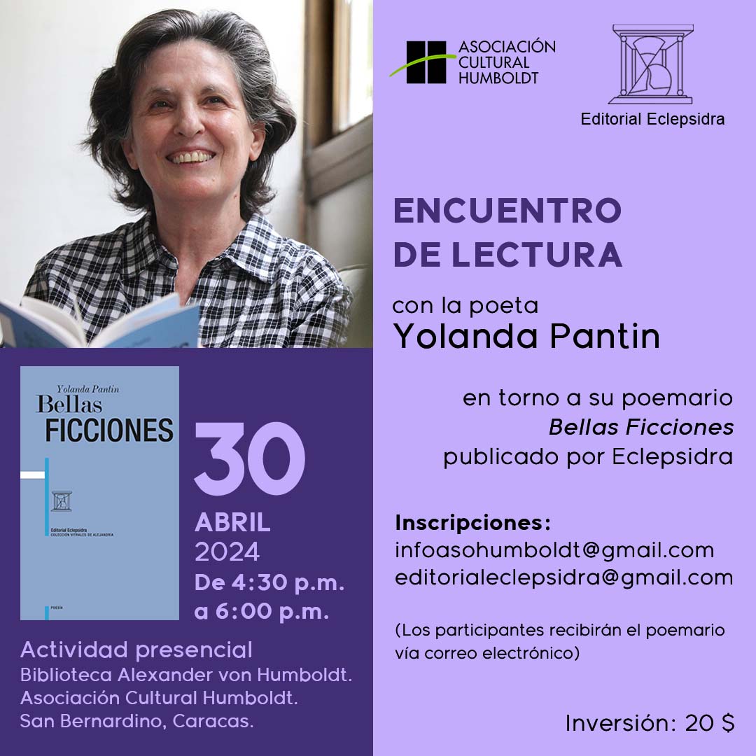 ¡No te pierdas este increíble encuentro! El próximo martes 30 de abril @Asohumboldt y @Eclepsidra5 con gran gusto darán inicio a su 2do Encuentro de Lectura, con la historia del poemario Bellas Ficciones, de Yolanda Pantin (Premio García Lorca). Reserva ya tu cupo ⬇️