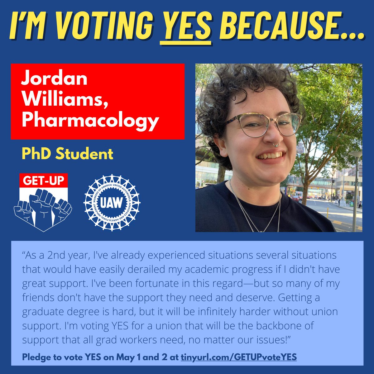 Jordan is voting YES because having a supportive environment to research and teach in shouldn't be serendipitous—it should be guaranteed to everyone. Pledge to vote YES at tinyurl.com/GETUPvoteYES