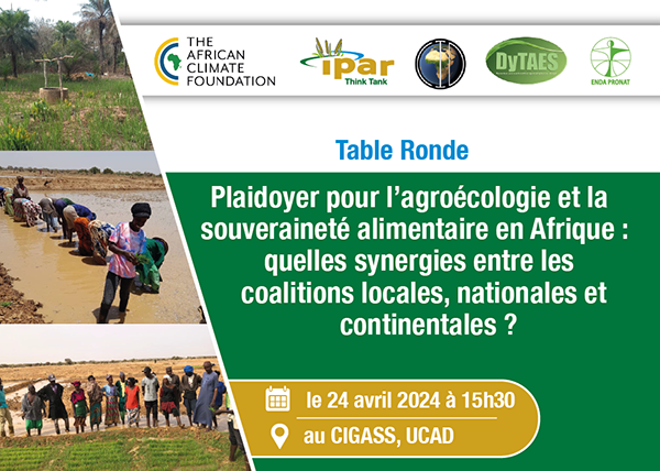 #cid2024
<a href="/IPAR_ThinkTank/">IPAR_Think-Tank 🇸🇳</a> anime une table ronde sur Plaidoyer pour l’#agroécologie et la #souverainetéalimentaire en Afrique : quelles synergies entre les coalitions locales, nationales et continentales? 
📅Mercredi 24 avril 2024 au CIGASS à l’@UCAD
ipar.sn/Plaidoyer-pour…