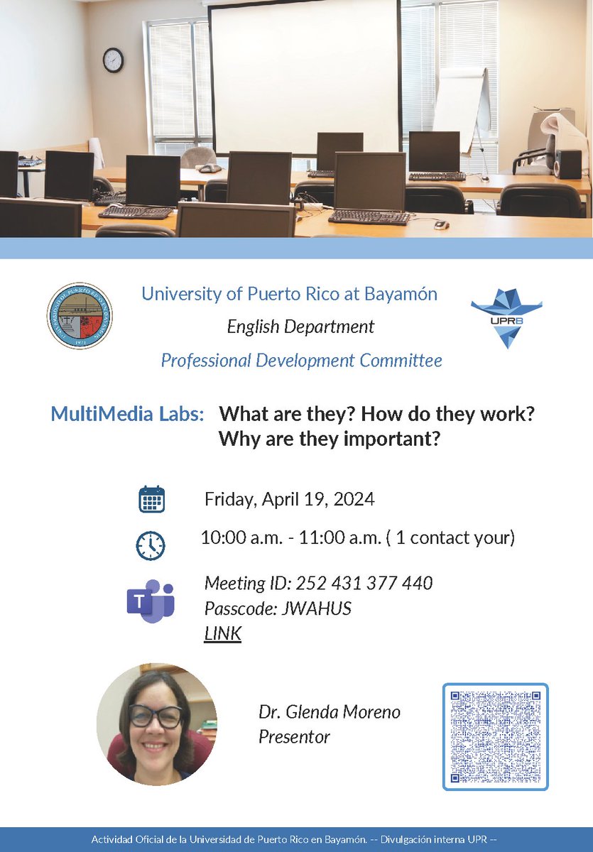 El Comité de Mejoramiento Profesional del Departamento de Inglés de la @UPRBOficial , invita a la presentación: “Multimedia Labs: What are they? How do they work? Why are they important?”. La misma será a través de Teams, este viernes 19 de abril de 10 a.m.