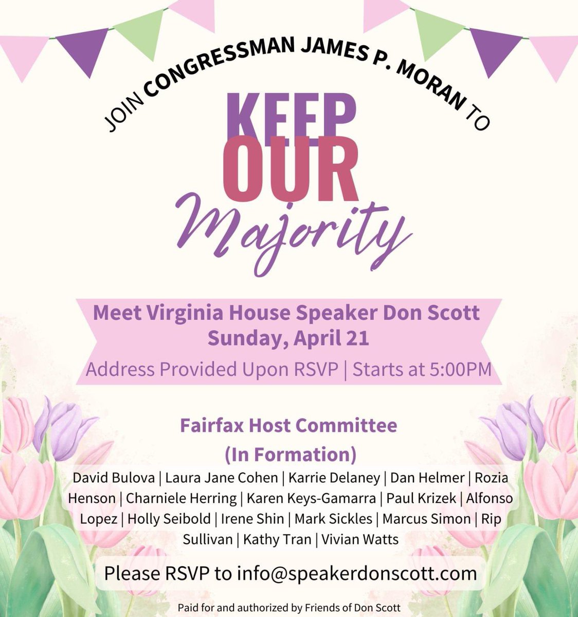 I hope to see you this Sunday, April 21 at 5:00pm for a reception to support our Democratic majority with Speaker @DonScott757, Fmr. Congressman @Jim_Moran, and our Fairfax County delegation. RSVP here: secure.actblue.com/donate/scott-f…