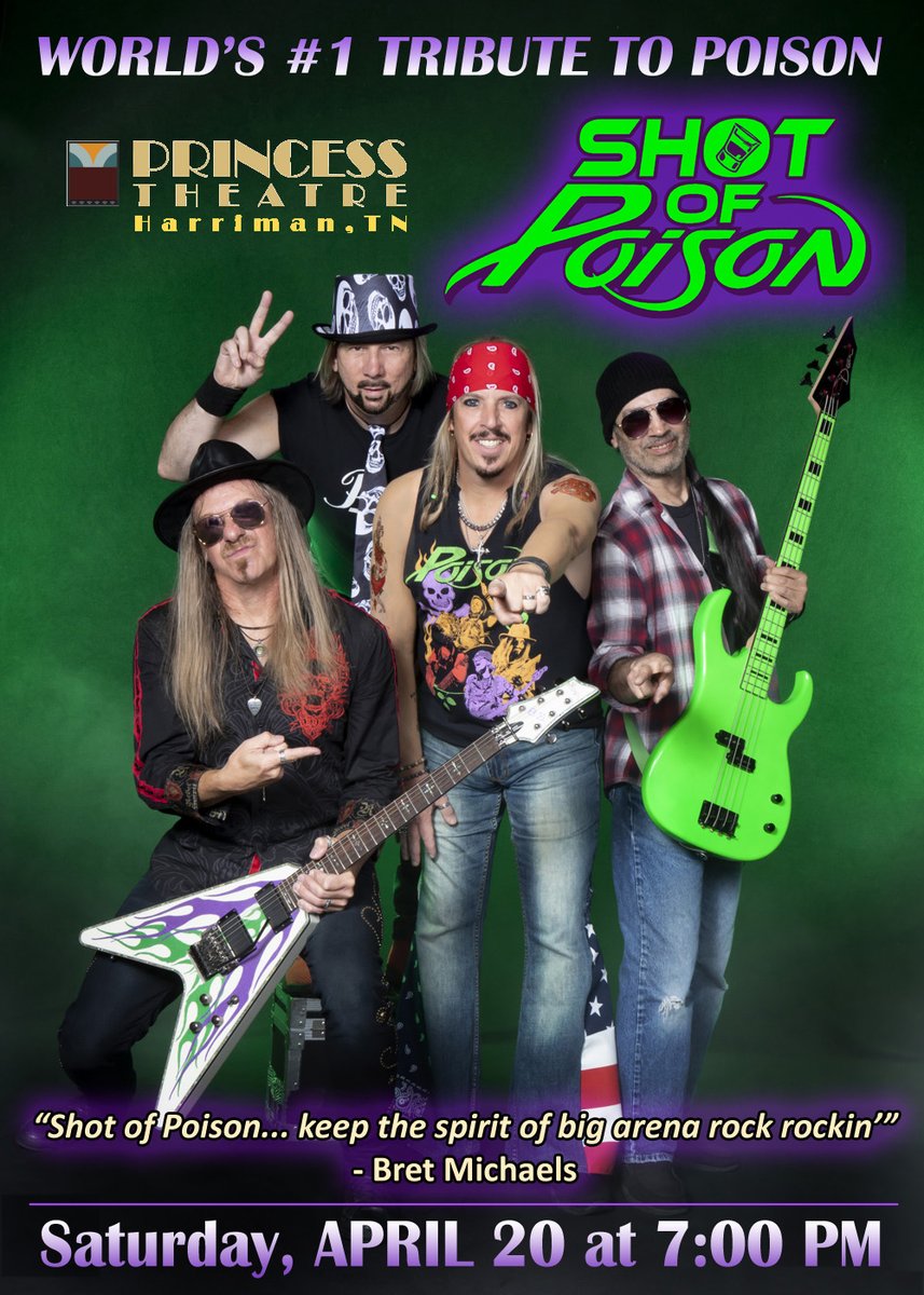 VisitRoane's tweet photo. ๐ธGet ready to rock with @ShotOPoisonBand this Saturday, April 20 at 7pm at the #PrincessTheatre!๐ถ Don't miss this #Poisontributeband as they bring the house down with all your favorite hits!๐ค #shotofpoison #harriman #roanecountytn #wheninroane https://t.co/xfKk8WGNLz
