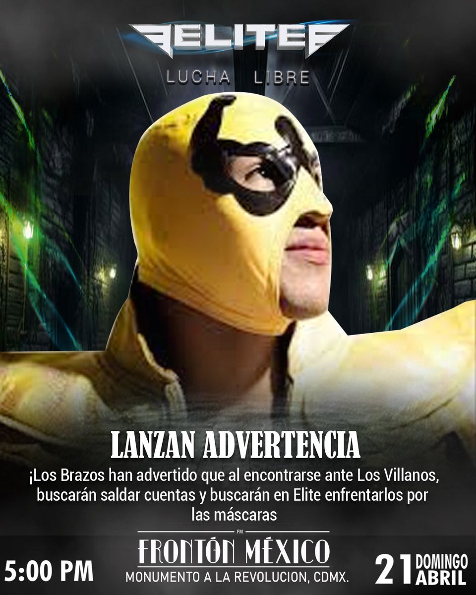 Los Brazos y Los Villanos quieren llevarse la noche y revivir una de las grandes rivalidades en la lucha libre. 🔴 Compra tus boletos al 2️⃣❌1️⃣ t.ly/Z5ykS #SomosElite 🔥🤼‍♂️ 📅 21 de abril ⌚ 5:00 PM 📍 Frontón México