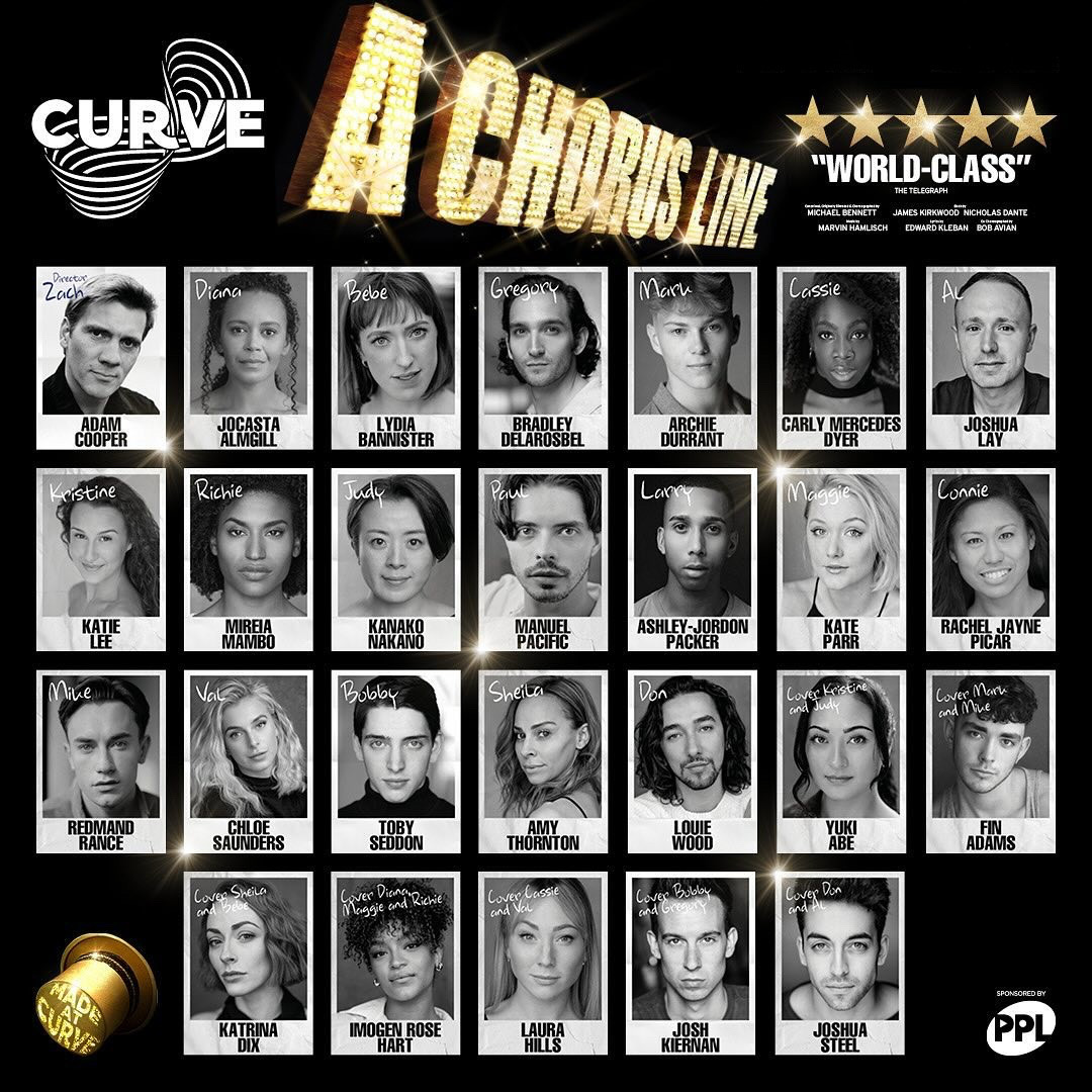 FULL CASTING FOR CURVE’S SMASH-HIT PRODUCTION OF A CHORUS LINE
 
OPENING AT CURVE FROM 28 JUNE – 13 JULY

FOLLOWED BY A SUMMER RUN AT SADLER’S WELLS  AND A UK TOUR

#theatre #theatrenews #uktheatre #casting