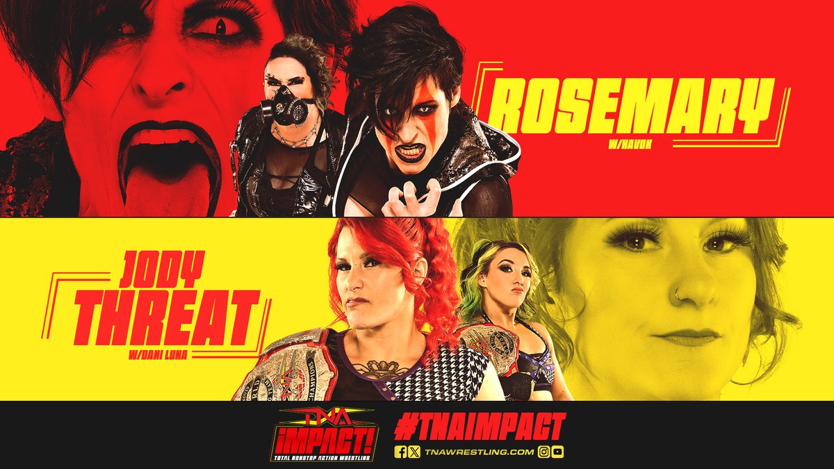 TONIGHT is #TNAiMPACT at 8 p.m. ET! bit.ly/FNSchedules @WeAreRosemary w/ @FearHavok vs. @JodyThreat w/ @DaniLuna_pro Watch @ThisIsTNA: 🇨🇦: @fightnet 🇺🇸: @AXSTV 🌎: @DAZN_Wrestling 🖥️: TNA Wrestling Insiders for $0.99 📱: @TNAPlusApp