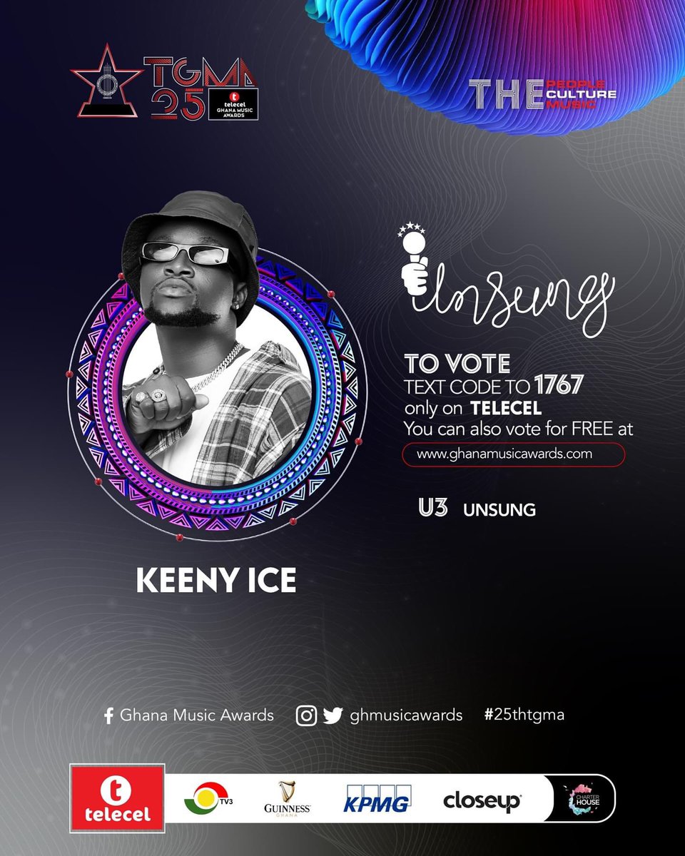 The voting lines are open now fam! Text U3 to 1767 ONLY on TELECEL to vote for KEENY ICE. Or visit ghanamusicawards.com to vote for FREE! #25thTGMAUNSUNG