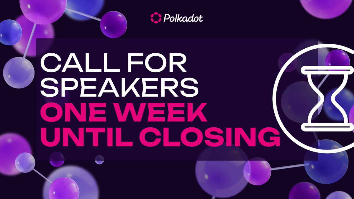 🚀 Only 1 week left to join the lineup of visionary speakers at #PolkadotDecoded! 🎤 Share your blockchain insights, inspire the community, and shape the future of decentralized tech. Apply now and make your mark! #CallForSpeakers #BlockchainInnovation #Brussels