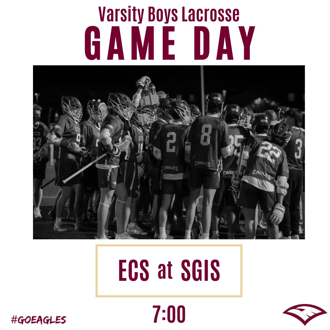 Varsity Boys Lax takes on SGIS tonight at 7:00! #GoEagles