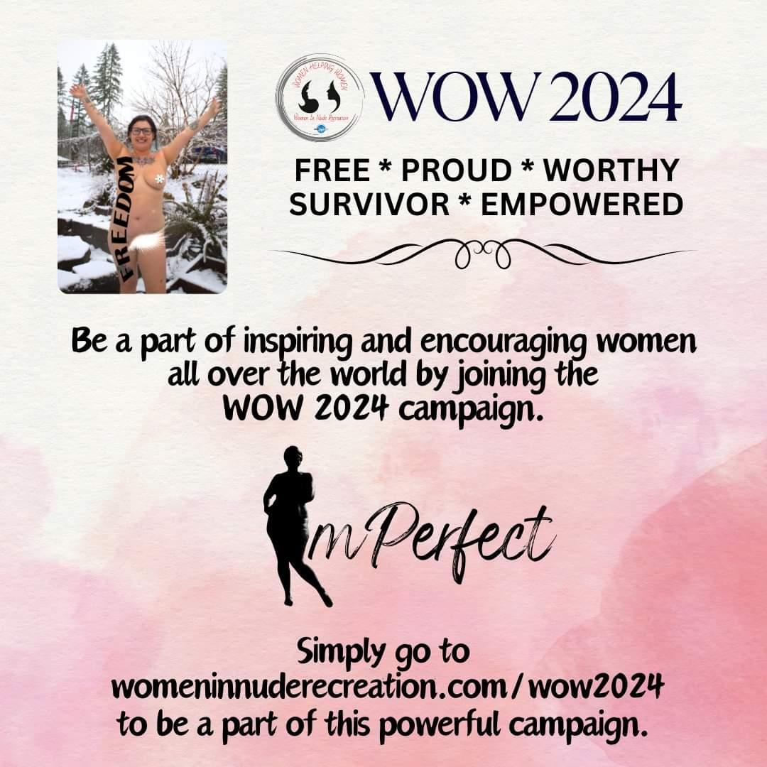 Join the 2nd annual WOW Campaign! We invite you incredible women to share your stories and celebrate your unique journeys! Head over to womeninnuderecreation.com/wow2024 to join us. Share your story, your triumphs, your challenges, and everything in between. #WOWCampaign #CelebrateYou