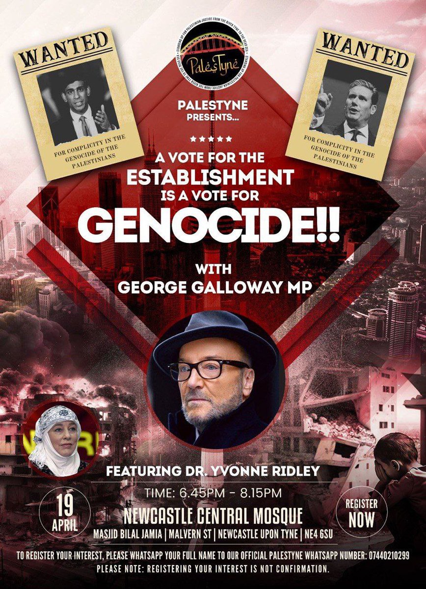 Tomorrow evening in Newcastle the @WorkersPartyGB MP for Rochdale, @georgegalloway, offers an audience at Newcastle Central Mosque the hard facts: all main parties are complicit in ethnic cleansing and genocide. Only one party stands unequivocally with all international workers.