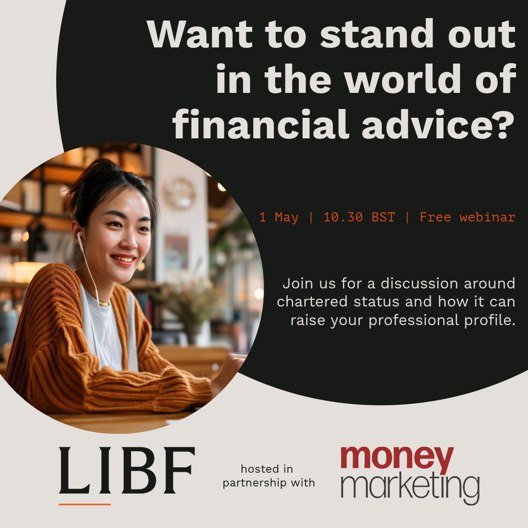 Looking to stand out from the crowd in the competitive world of financial advice? Join us on 1 May at 10.30 BST, as we discuss how chartered status can give you an edge with @_moneymarketing. Register now: bit.ly/3UiFexS #StudyLIBF