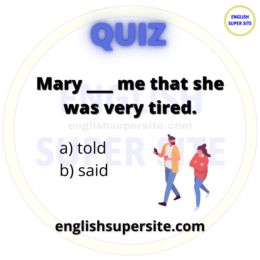 QUIZ

Do you know the answer?

Mary _____ me that she was very tired.

Check your answer here: bit.ly/ts-quiz1

#English #EnglishLanguage  #StudyEnglish #EnglishTips #Ingles #IELTS #TOEFL #TOEIC #Inglese #Anglais #quiz #QuizTime #learning #Learn