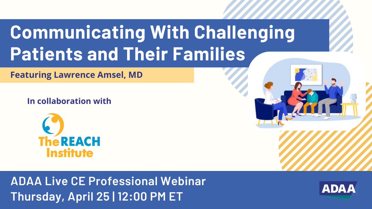 Register now for next week's CE webinar on communicating with challenging patients. The webinar will feature a discussion on how PCPs and mental health professionals can better communicate with patients. adaa.org/webinar/profes… #PCP #MentalHealth #CE #MentalHealthProfessionals '