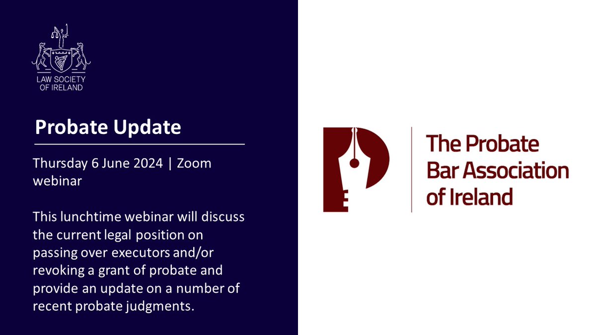 Our 6 June webinar, delivered in partnership with the Probate Bar association, covers key developments in passing over executors, revoking a grant of probate, and insight from other recent judgments: lawsociety.ie/news/legal-tra…