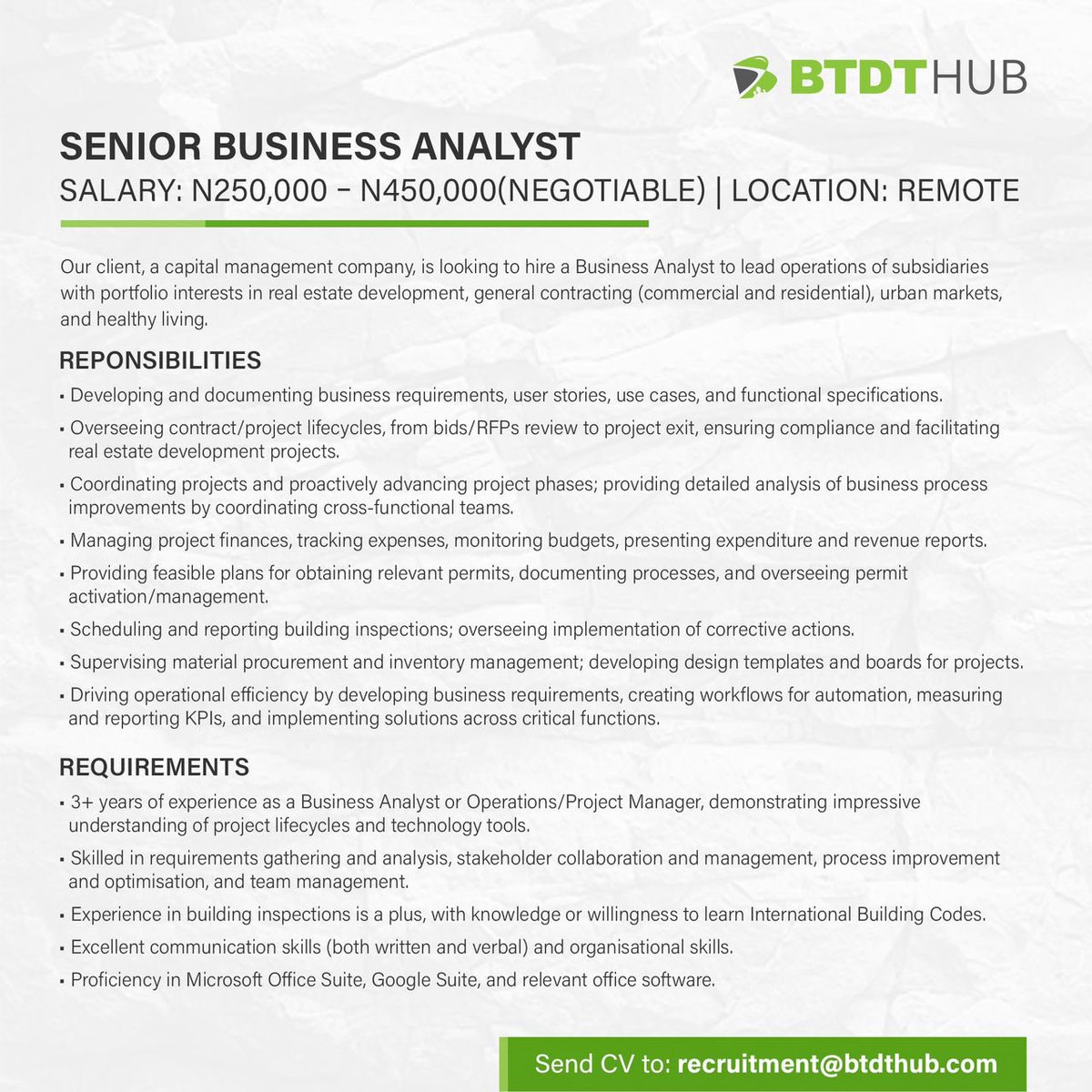 Vacancy 🇳🇬 Role: Senior Business Analyst Location: Remote Salary: N250,000 - N450,000 Requirement: 3+ years of experience as a Business Analyst or Operations/Project Manager Qualified? Send your CV to RECRUITMENT@BTDTHUB.COM #BTDTHub