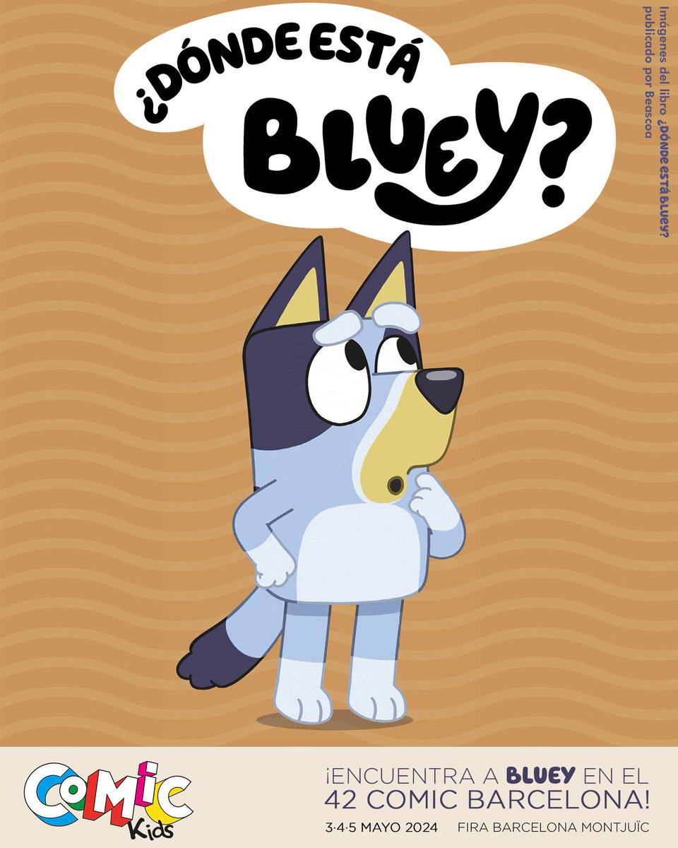 COMIC_bcn's tweet photo. ¿Dónde está 𝗕𝗹𝘂𝗲𝘆 ? 🐶 ¡Está en el 42 COMIC BARCELONA!
🐾Nuestra amiga Bluey no se ha querido perder el #42comicBCN . Este año, su universo enérgico e imaginativo estará repartido por la zona #ComicKids 🚸
📍Photocalls temáticos, cómics de sus aventuras, juegos interactivos... ¡encuéntralos en el Palacio 2!
🐾La nostra amiga Bluey no s'ha volgut perdre el #42comicBCN. Enguany el seu univers energètic i imaginatiu estarà repartit per la zona #ComicKids 🚸
📍Photocalls temàtics, còmics de les seves aventures, jocs interactius... troba'ls al Palau 2!
