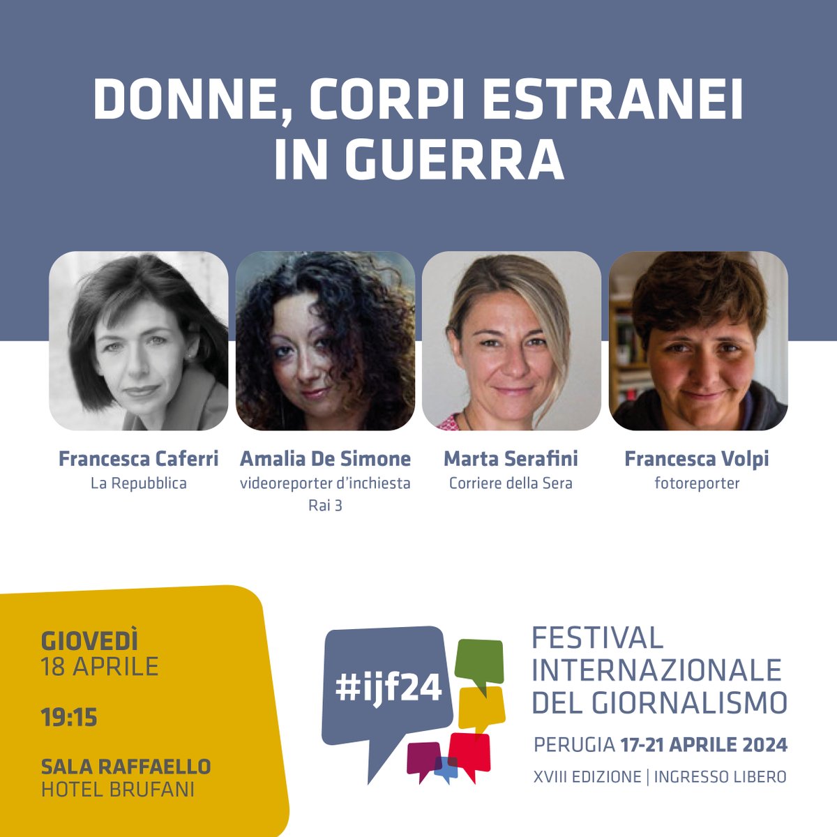 🔴 Donne, corpi estranei in guerra #ijf24 con @francescacaferr @amaliadesimone @martaserafini @FrancescaVolpi 🎥 Live & On Demand > festivaldelgiornalismo.com/programme/2024…