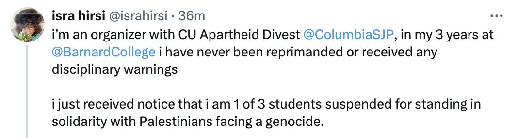 Rep @Ilhan's daughter (@israhirsi) claims she is 1 of 3 @Columbia students who just got suspended for participating in the pro-Hamas encampment on campus. 1) There were/are hundreds of students there. Why only three suspensions? 2) Will this suspension stick, or will it be lifted