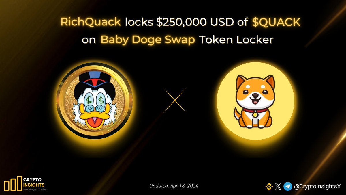 📢 @RichQuack locks $250,000 USD of $QUACK on #BabyDogeSwap Token Locker. #QUACK is a Hyper-deflationary Token with Real Utility, Blockchain Incubator & Launch Ecosystem. #BabyDoge Token Locker is the zero fees token locker from @BabyDogeCoin - the leading meme token which is