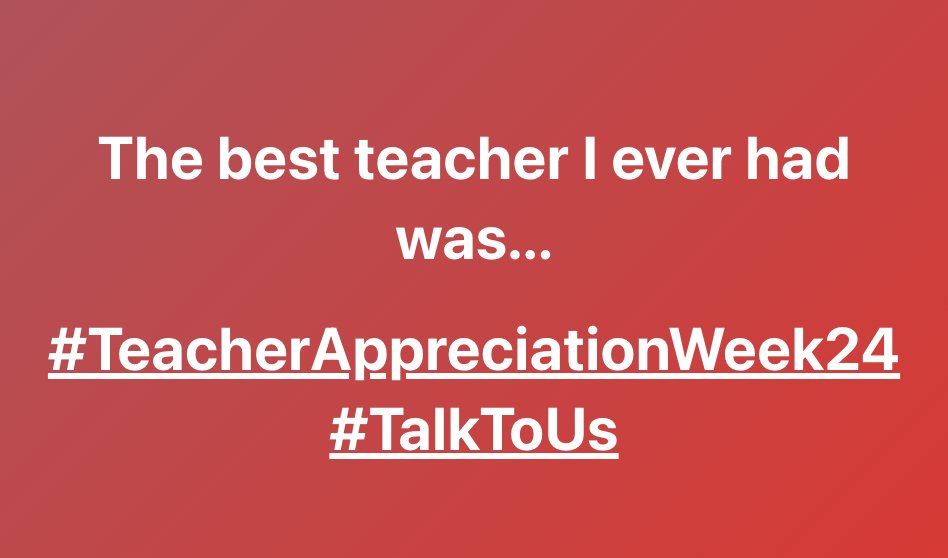 #TeacherAppreciationWeek24