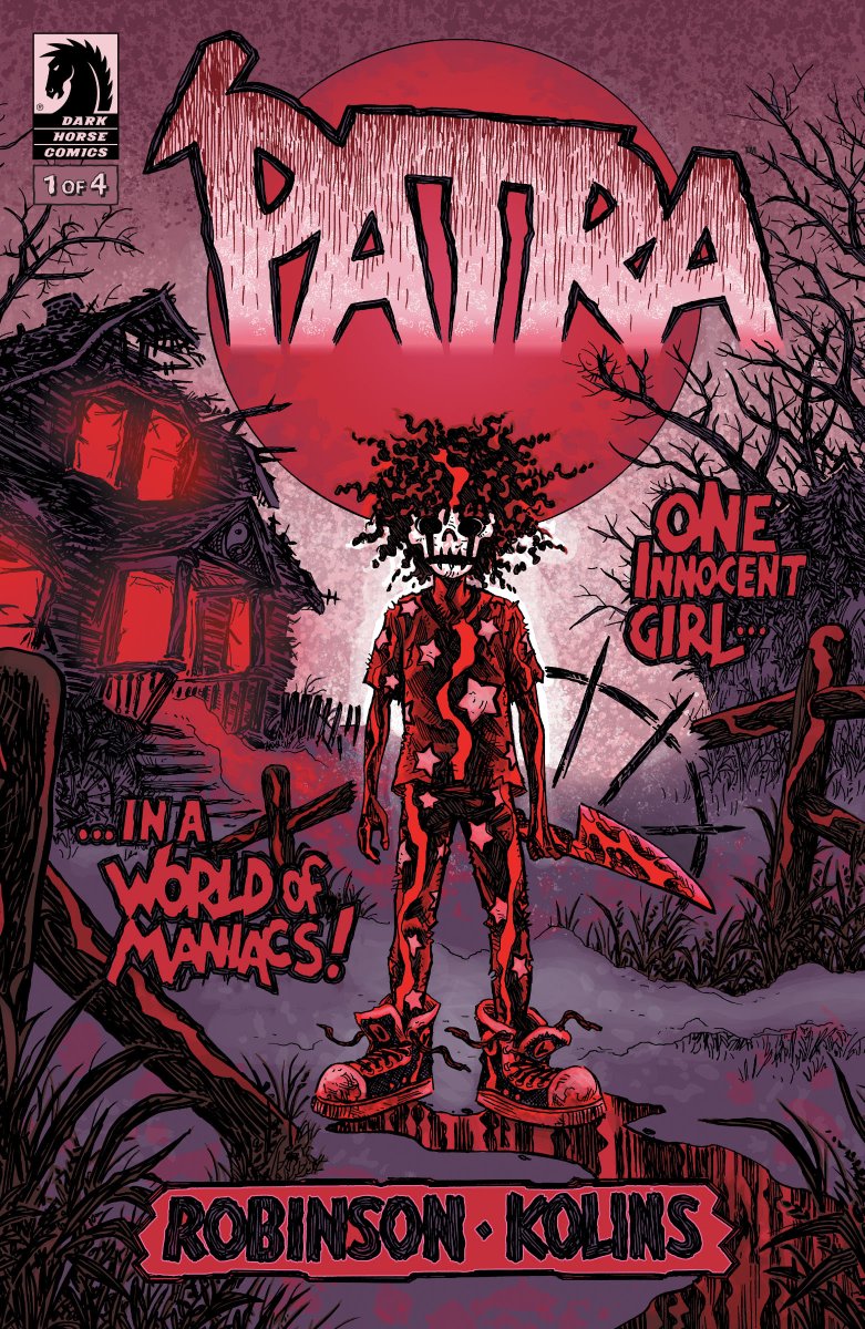 DARK HORSE COMICS PRESENTS ‘PATRA, A HOMAGE TO HORROR FROM JAMES ROBINSON AND SCOTT KOLINS! @DarkHorseComics #comics #comicbooks ow.ly/E8q050RiNzI