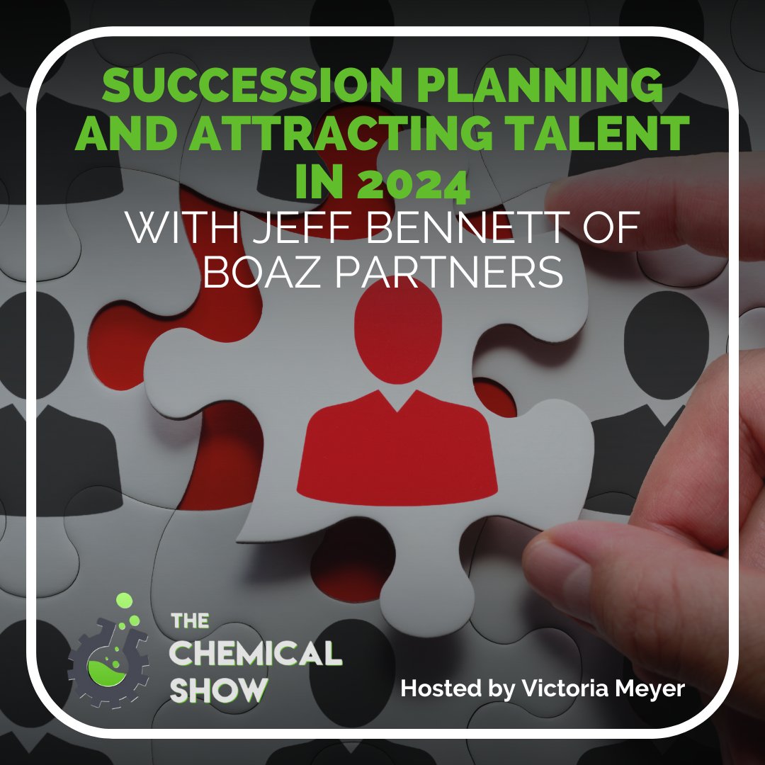 Have you had a chance to listen? If you plan to hire, you'll want to listen to this discussion with Jeff Bennett and Victoria Meyer on The Chemical Show podcast. Follow the link: thechemicalshow.com/succession-pla…

#TheChemicalShow #chemicalrecruiters
boazpartners.com/specialty-chem…