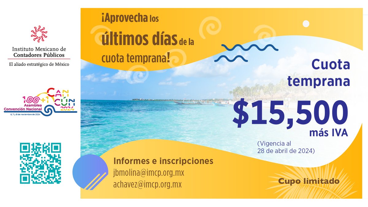 🚨 AMIGOS CONVENCIONISTAS 🚨 ÚLTIMOS DÍAS de la CUOTA TEMPRANA. Aseguren su lugar para la Convención 100 + 1, en la hermosa ciudad de Cancún, Quintana Roo. Aprovecha el precio especial 🤑 ow.ly/89Oi50QrgQJ 🤑 #IMCP #ConvenciónIMCP #AliadoEstratégicoDeMéxico 🇲🇽