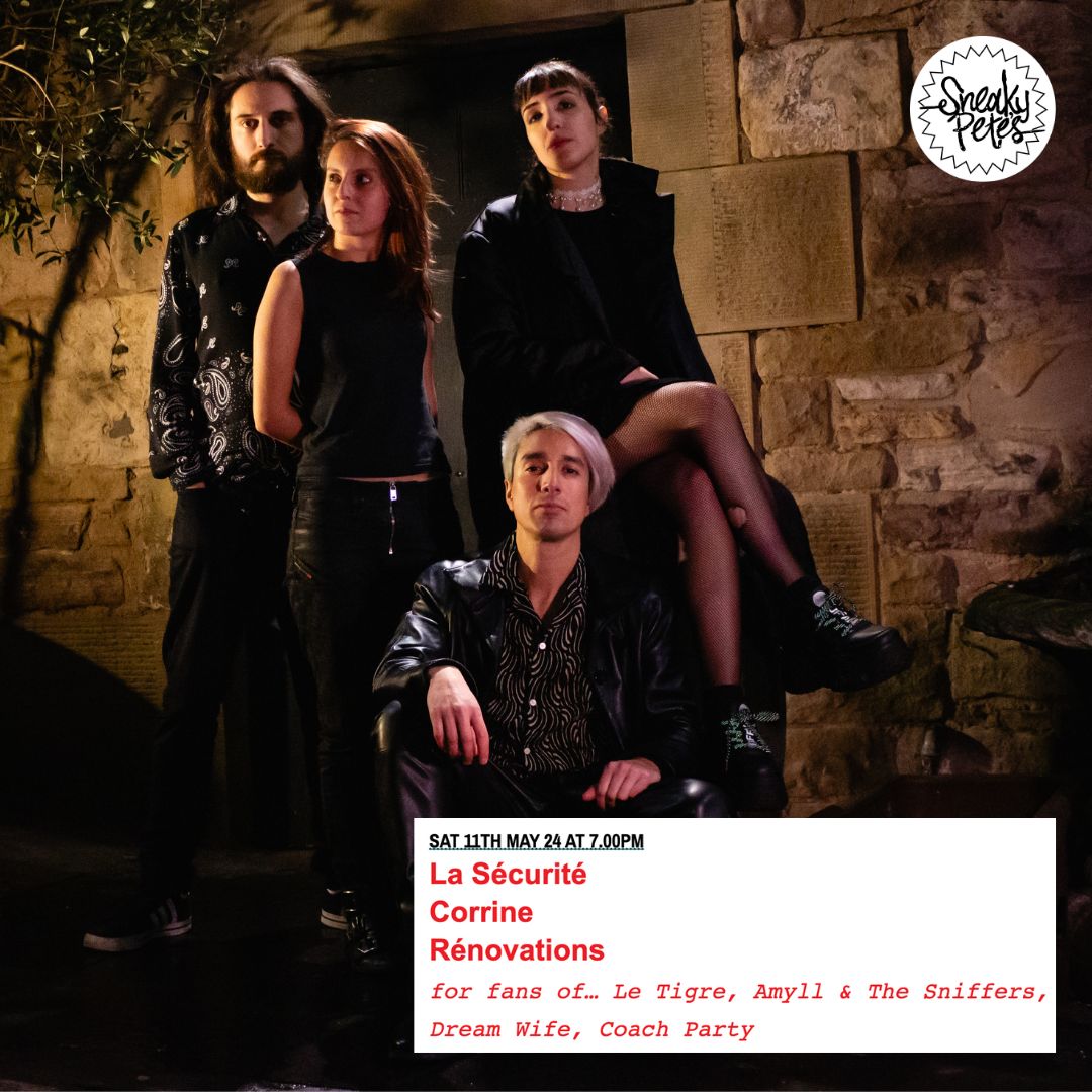LA SÉCURITÉ were one of the buzz bands at this years SXSW last month and we are looking forward to their show on 11 May. We are even more excited now we have added CORRINE & RÉNOVATIONS to the show! Tickets are available now at sneakypetes.co.uk