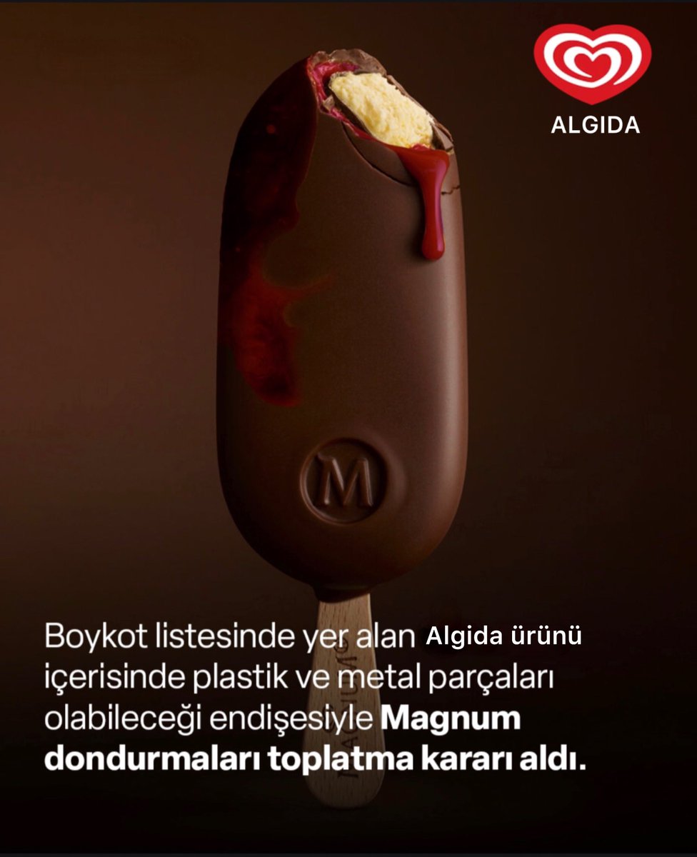 💢 Algida ürünlerinden Magnum 'a
Plastik ve Metal Karıştığı Şüphesi
İle Şirket Dondurmaları Toplatma
Kararı Aldı.

İsrail'e Açıktan Destek Veren Şu
Markayı Boykot Etmeyenler Belki
Kendi Sağlıkları için uzak Dururlar ⚠️