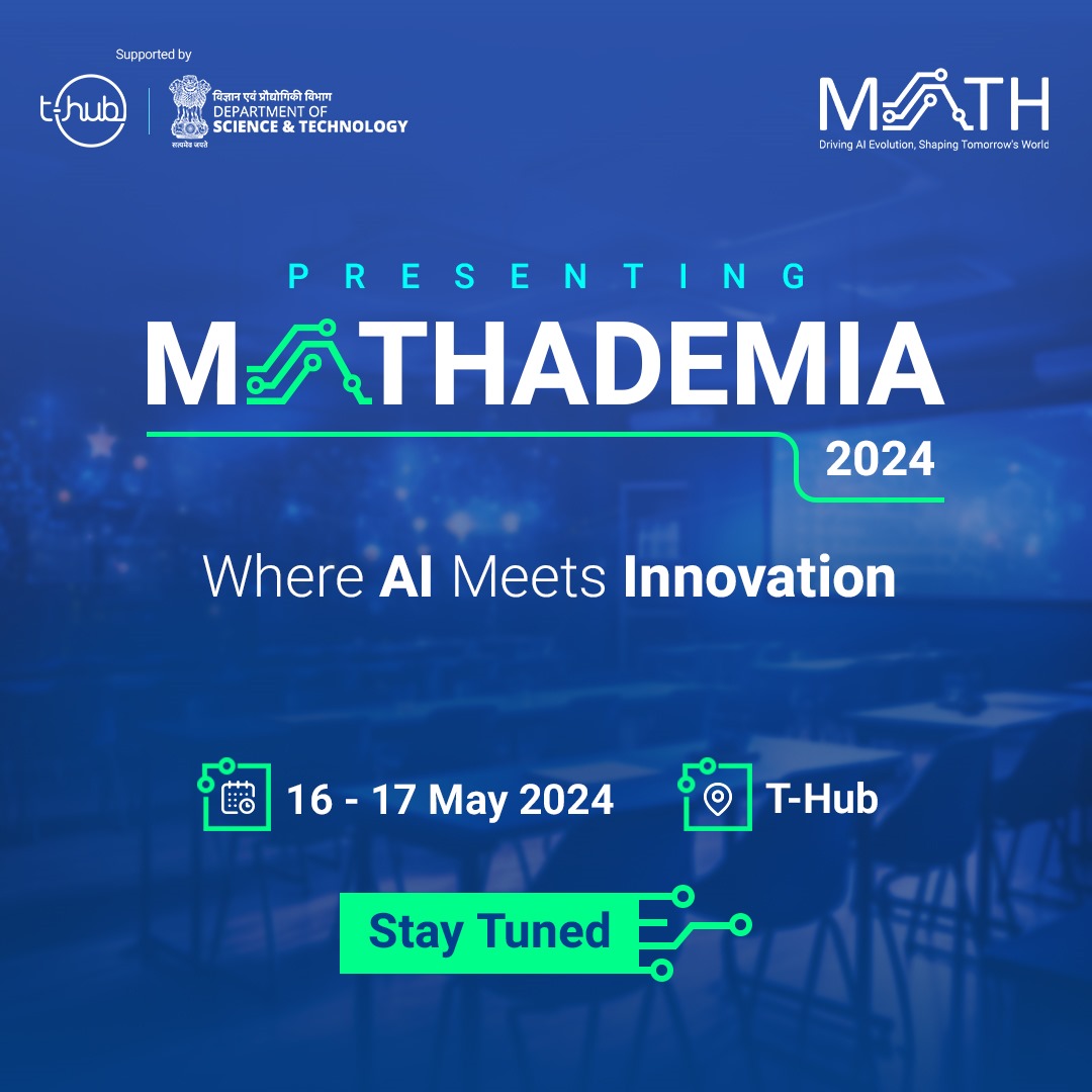 📣 MATH Presents #MATHADEMIA!

A flagship event uniting #startups, Corporates, Innovators and #academia to foster an AI & ML innovation #ecosystem!

A 30-hour #hackathon, #Quizzes, wworkshops, and panel discussions!

#StayTuned!

#MATH4AIML #InnovateWithTHub #InnovationEcosystem