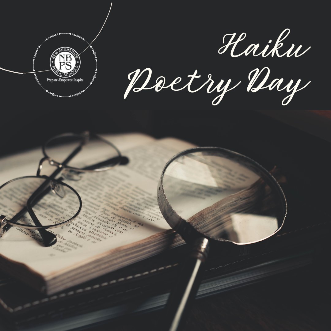 Today, we’re celebrating the traditional form of three-line, Japanese poetry known as haiku. #haikupoetryday #NBPS #NBPSLETSGO #ALLIN4NB #NBPSTOGETHER