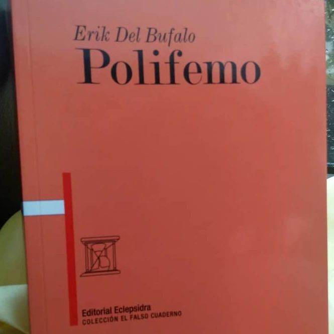 ¡No puedes perder la oportunidad de leer esta novela!  

Polifemo del escritor venezolano Erik Del Bufalo (@ekbufalo)📖 

📩Escribe ya para más información: editorialeclepsidra@gmail.com para adquirirlo. 

 📌Disponible en @elbuscon1 , @KalathosLibros y Amazon

@Eclepsidra5