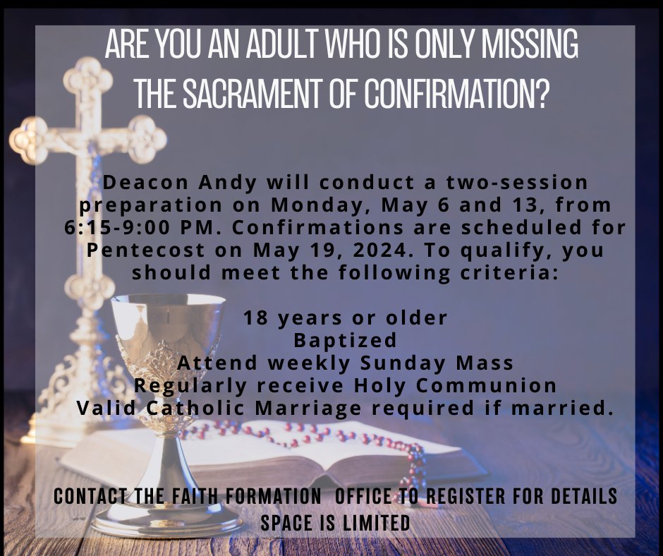 StMichael75043's tweet photo. Deacon Andy will lead a two-session preparation on Monday, May 6 and 13, from 6:15 to 9:00 PM.
Confirmations are set for Pentecost on May 19, 2024.  Contact the Faith Formation office 972-279-6581 #108 to register https://t.co/bTxInNy6Bk