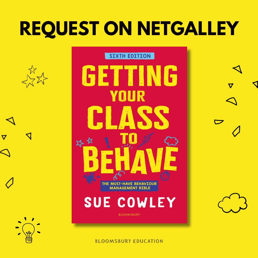 📣 CALLING ALL TEACHERS AND EDUCATORS! Want to read the BRAND NEW updated edition of Getting Your Class to Behave by @Sue_Cowley? Request it now on Netgalley for an early read: bit.ly/3Vly9gW