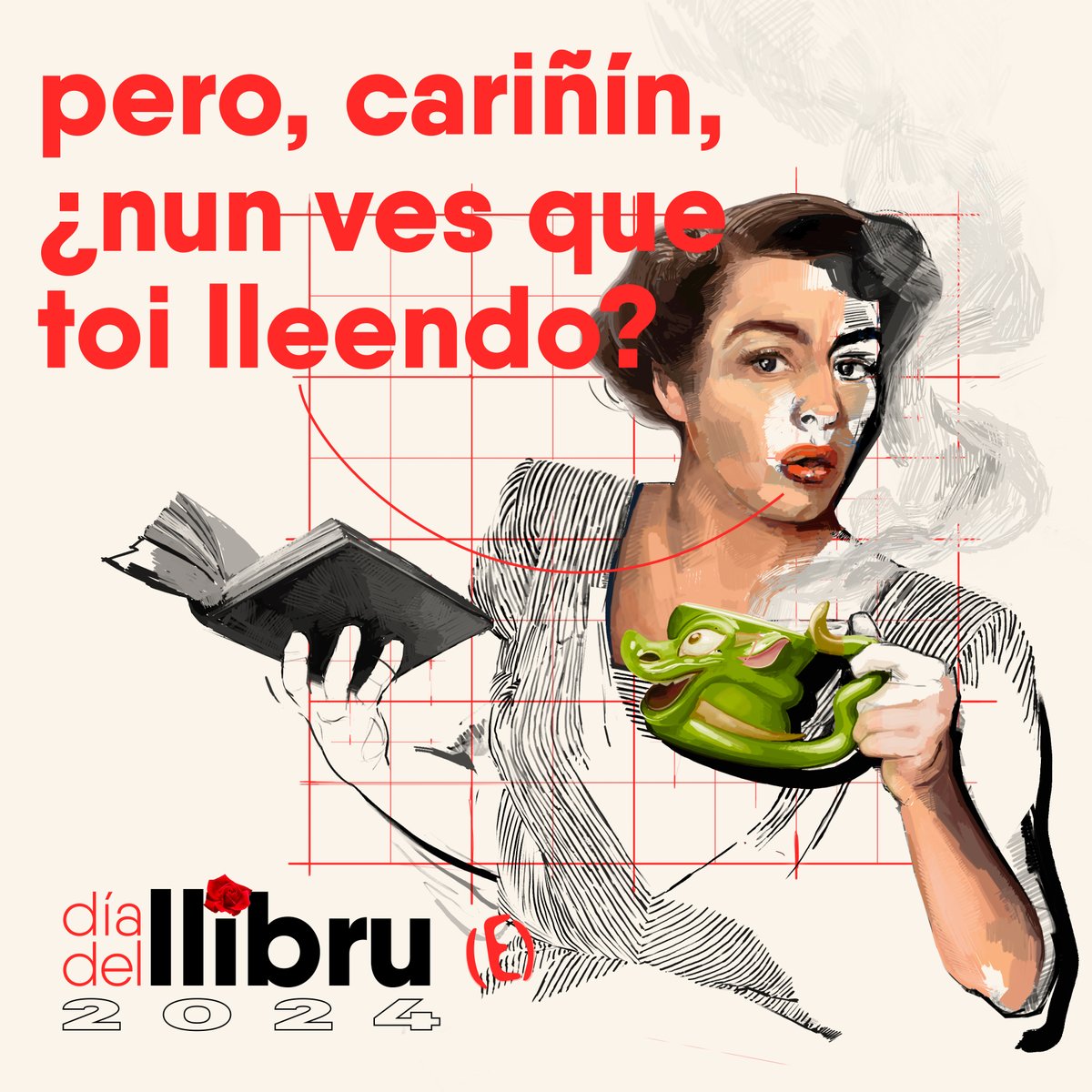 «Pero, cariñín…» Podíemos deseavos lo meyor pal #DíadeLlibru2024 pero ye que tamos lleendo. Atentamente, el @Gremiu_Edit_Ast