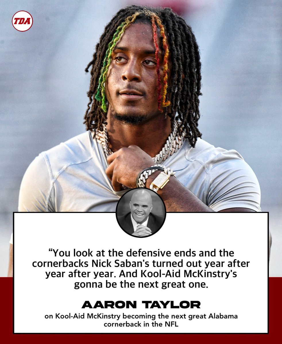 CBS Sports analyst Aaron Taylor sees Kool-Aid McKinstry as the ‘next great NFL cornerback’ of Nick Saban era.