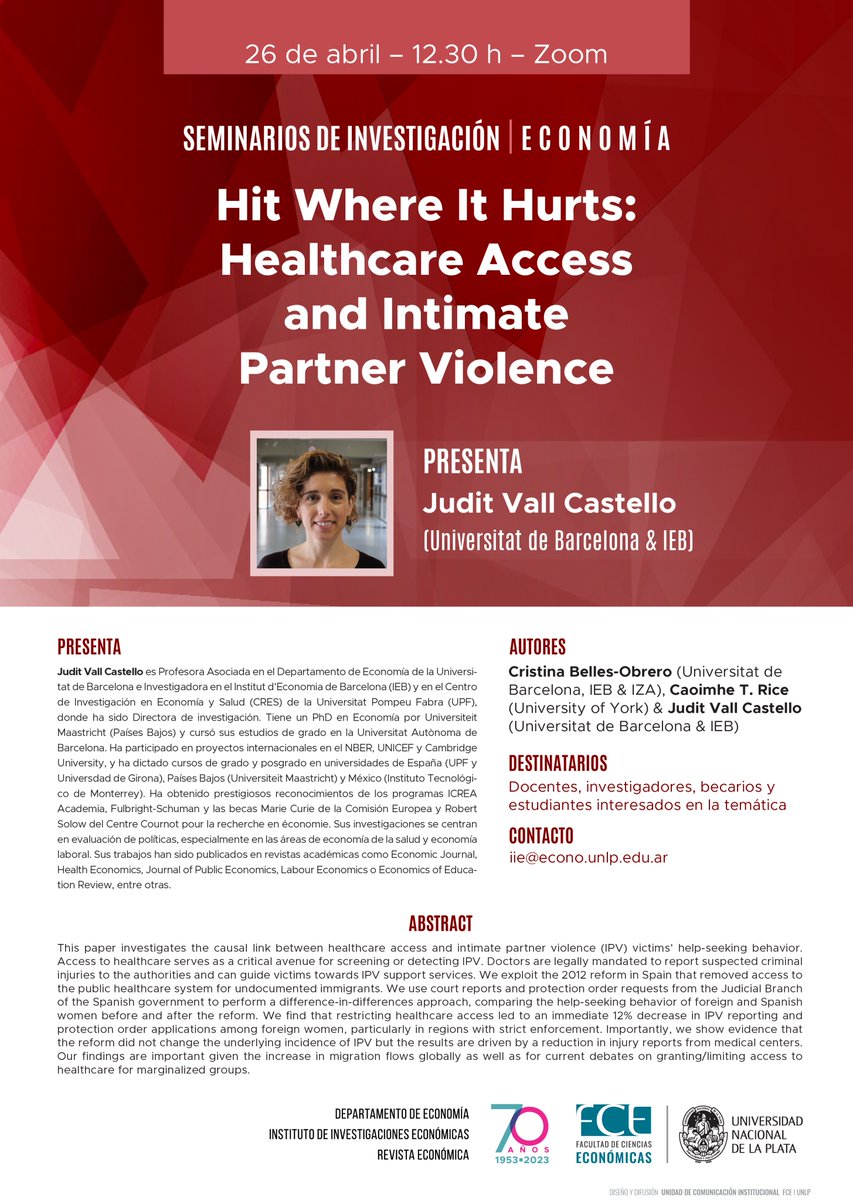 🗓️ 26/4 🕧 12:30hs Seminario de Investigación del @IIEunlp 'Hit Where It Hurts: Healthcare Access and Intimate Partner Violence' ⚪️ Presenta: @juditvall (@UniBarcelona & Investigadora @FundacioIEB & CRES-UPF) Zoom: zoom.us/j/98871239937 +info: bit.ly/seminarioInv26…