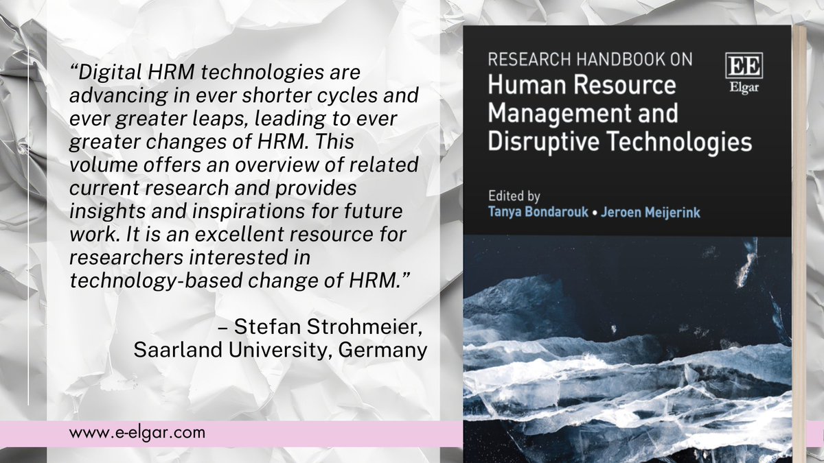 NEW Research Handbook on #HRM and Disruptive Technologies edited by @TBondarouk and @JMeijerink University of Twente More info ➡️tinyurl.com/v89vm45f Sample ➡️tinyurl.com/34heszfe #HRM #BusinessAnalytics #InformationSystems #KnowledgeManagement #Organizations #Innovation