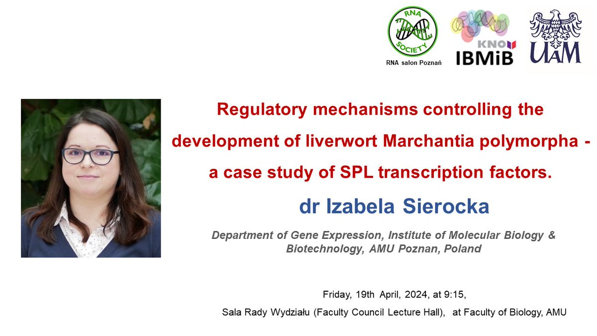 Tomorrow @UAM_IBMiB seminar Izabela Sierocka from Gene Expression Lab will discuss regulatory mechanisms controlling the development of liverwort Marchantia polymorpha - join us! 19th April at 9:15, AMU Morasko Campus