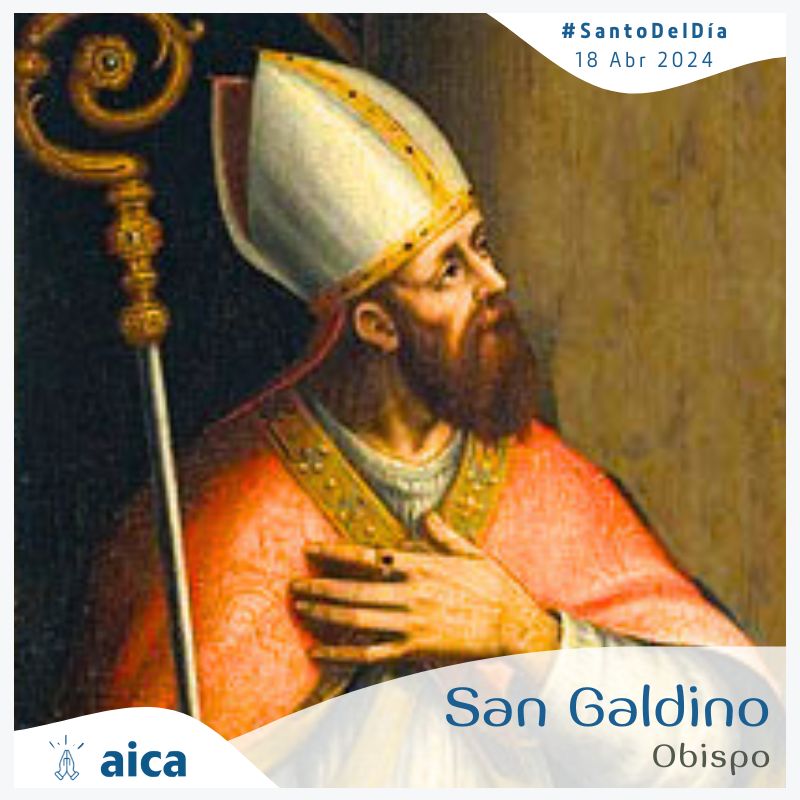 aica.org/santoral.php
Santoral
#iglesia #iglesiacatolica #religion #catolicismo #Dios #Santoral #18deabril #18A #abril 

San Galdino, obispo
#SanGaldino #obispo
#San #Galdino