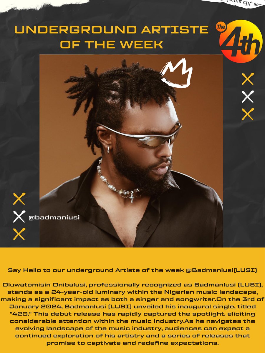The4thent_'s tweet photo. Say Hello to our underground Artiste of the week @onubalusi (LUSI)

Oluwatomisin Onibalusi, professionally recognized as Badmanlusi (LUSI), stands as a 24-year-old luminary within the Nigerian music landscape, making a significant impact as both a singer and songwriter.On the 3rd of January 2024, Badmanlusi (LUSI) unveiled his inaugural single, titled "420." This debut release has rapidly captured the spotlight, eliciting considerable attention within the music https://t.co/ZM26QwaERs he navigates the evolving landscape of the music industry, audiences can expect a continued exploration of his artistry and a series of releases that promise to captivate and redefine expectations.