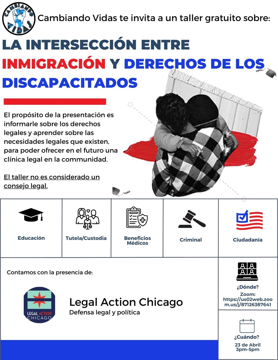 Abril 23: Cambiando Vidas y Access Living te invita a un taller gratuito sobre: La Intersección entre inmigración y derechos de los discapacitados. El propósito de la presentación es informarle sobre los derechos legales. accessliving.org/event/la-inter…