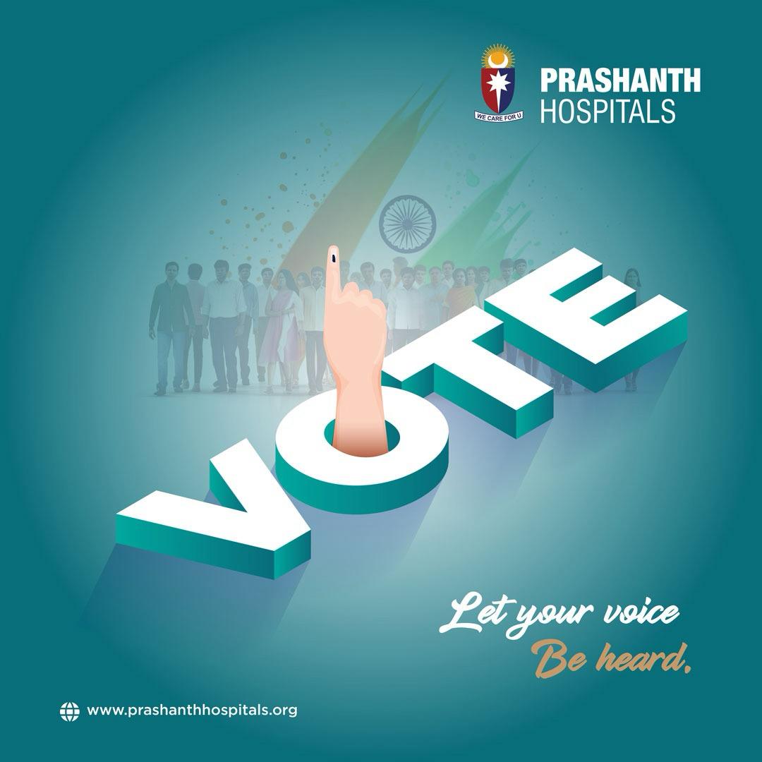 #EveryVoteCounts #ExerciseYourRight #GoVote #MakeYourVoiceHeard #ElectionDay #vote4sure #election2024 #prashanthhospitals #healthcare