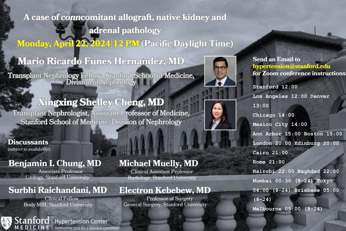 Monday, April 22nd 12:00PM - 1:00PM: A #Hypertension conference: 'A case of conncomitant allograft, native kidney and adrenal pathology​​' with Drs. Mario Hernandez and Xingxing Cheng! @StanfordNeph @StanfordEndo @StanfordRad @MarioFunesMD Zoom: Email hypertension@stanford.edu