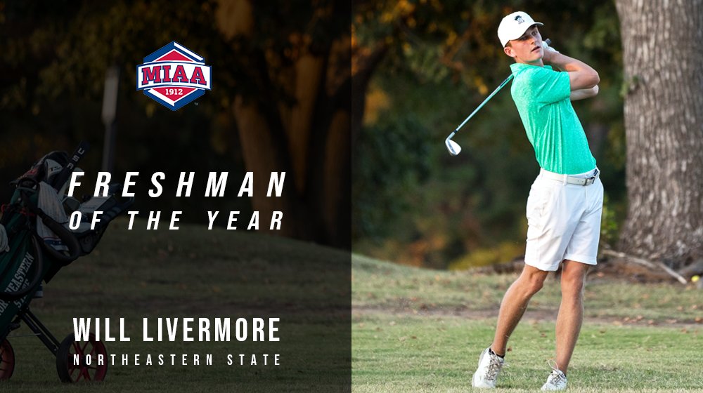 Congratulations to Northeastern State's Will Livermore on being named the 2023-24 𝙈𝙄𝘼𝘼 𝙁𝙍𝙀𝙎𝙃𝙈𝘼𝙉 𝙊𝙁 𝙏𝙃𝙀 𝙔𝙀𝘼𝙍 🏅🏌️‍♂️ #BringYourAGame