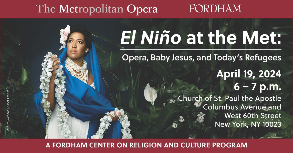 No plans this Friday? Join us and @MetOpera for music and conversation! news.fordham.edu/event/el-nino-…