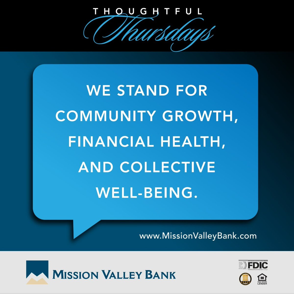 Welcome to #ThoughtfulThursdays with Mission Valley Bank!

Enjoy your Thursday. The Weekend is Almost Here!   

#MissionValleyBank  #Success #RedefiningFinance #BusinessBanking #BusinessGrowth #TeamAppreciation #RelationshipBanking #Community